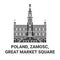 Poland, Zamosc, Great Market Square travel landmark vector illustration