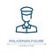 Policeman figure icon. Linear vector illustration from poi public places collection. Outline policeman figure icon vector. Thin