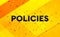 Policies abstract digital banner yellow background