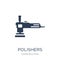 Polishers icon. Trendy flat vector Polishers icon on white background from Construction collection