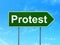 Political concept: Protest on road sign background