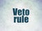 Political concept: Veto Rule on Digital Data Paper background