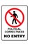 Political correctness no entry sign