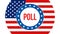 Poll election on a USA background, 3D rendering. United States of America flag waving in the wind. Voting, Freedom Democracy, Poll