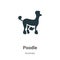 Poodle vector icon on white background. Flat vector poodle icon symbol sign from modern animals collection for mobile concept and