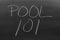 Pool 101 On A Blackboard