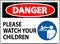 Pool Safety Sign Danger, Watch your Children with Man Watching