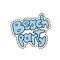 Pop art fashion chic patch, pin, badge and sticker - beach party. Cute hand drawn vector illustration. Doodle style