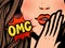 Pop art female face. Closeup of sexy young woman. OMG, vector illustration