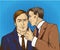 Pop art retro comic vector illustration. Two businessman talk to each other. Man tell business secret his friend. Speech