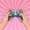 Pop Art Woman Holding Gamepad. Female Hands with Joystick Console. Video Game