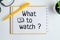 A popular question is what to watch. Written text in the diary with icons.