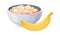 Porridge with bananas. Cartoon oat bowls. Plate with oatmeal or muesli and yellow fruit. Morning food, diet product