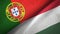 Portugal and Hungary two flags textile cloth, fabric texture