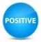 Positive elegant cyan blue round button
