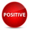 Positive elegant red round button