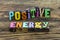 Positive energy attitude believe yourself happy healthy lifestyle confidence