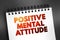 Positive Mental Attitude - term, discusses about the importance of positive thinking as a contributing factor of success, text on