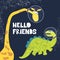 Positive postcard Hello friend. Giraffe and Dino greet