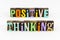 Positive thinking optimism creativity stable mindset happiness attitude