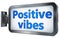 Positive vibes on billboard