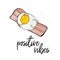 Positive vibes print. Cute Kawaii Characters. Vector Illustration. Cartoon style. Funny pun quote. Egg on bacon tanning. Cool mod