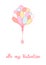 Post card for Valentine`s Day: baloons with heart and phrase Be my Valentine. Simple sketch vector illustration