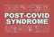 Post covid syndrome word concepts banner