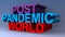 Post pandemic world on blue