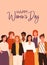 Postcard design for 8 March with community of women. Vertical greeting card with Happy Women s Day inscription and group