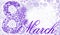 Postcard March 8. violet-white lace background. Women`s holiday. Place for text.