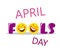 Poster April Fools Day with a male and female smile in letters on a white background. Vector illustration