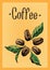 Poster with a coffee beans and leaves and text