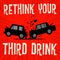 Poster concept with car crash text Rethink Your Third Drink