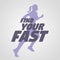 Poster concept with running girl or woman. Find your fast