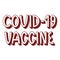 Poster COVID-19 vaccine. Vector lettering