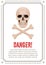 Poster of danger with skull and crossbones