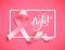 Poster Fight with realistic pink ribbon, breast cancer awareness symbol in october, vector