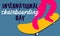 Poster of the International Skateboarding Day. The silhouette of pink legs of a girl with a skateboard rides on a blue