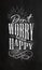 Poster lettering dont worry beer happy chalk