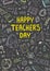 Poster for National Teacher`s Day with nice doddle design. Vertical vector illustration on a blackboard.