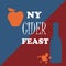 Poster for the New York Cider Week Festival. Vector illustration. Apples and bottle of cider. Text NY CIDER FEAST