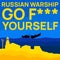 Poster Russian Warship Go Fck Yourself. Snake Island. Russia invaded Ukraine.