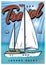 Poster with sailing yacht with white sails in the open ocean. Colorful travel vector