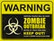 Poster zombie outbreak sign board