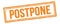 POSTPONE text on orange grungy vintage stamp