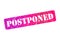 Postponed stamp symbol, label sticker sign button, text banner vector illustration