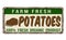 Potatoes vintage rusty metal sign