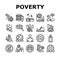 Poverty Destitution Collection Icons Set Vector