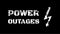 Power Outages grunge isolated text. Dirty inscription. Blackout concept. Power Outage letters with electricity sign. Ready to use